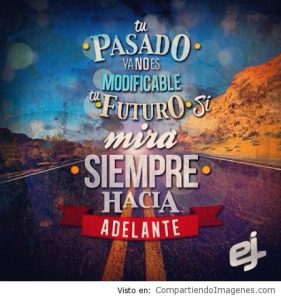 mira-siempre-hacia-delante