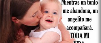 Imágenes con frases para una madre soltera 
